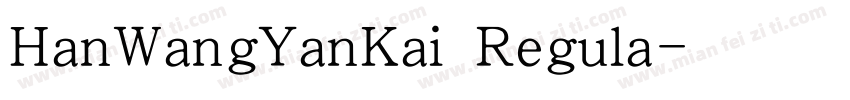 HanWangYanKai Regula字体转换